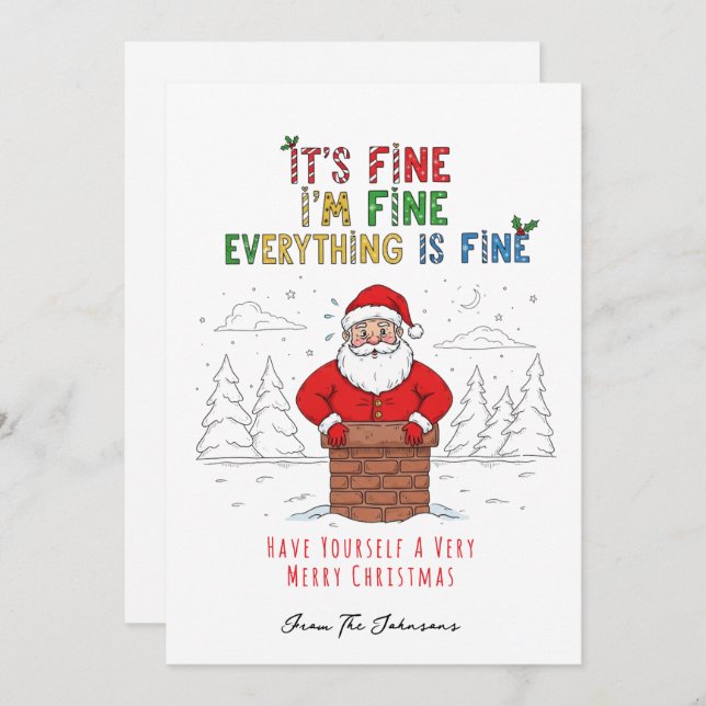 Funny Santa Everything is Fine  Holiday Card (Front/Back)