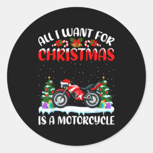 Funny Santa Hat All I Want For Christmas Is A Moto Classic Round Sticker