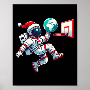 Funny Santa Hat Astronaut Dunking Earth Basketball Poster