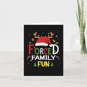 Funny Santa Hat Forced Family Fun Sarcastic Christ Card