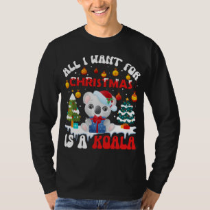 Funny Santa Hat Koala All I Want For Christmas Is T-Shirt