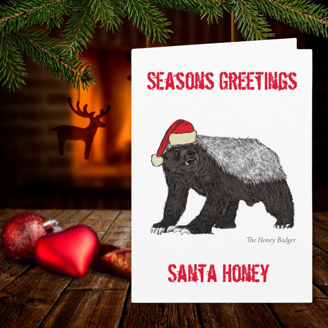 Funny Santa Honey Badger Funny Christmas Quote Card (Christmas honey badger wearing a Santa hat funny quote holiday greetings card)