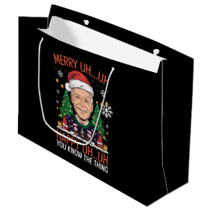 Funny Santa Joe Biden Merry Uh Uh Christmas Ugly Large Gift Bag