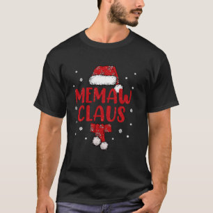 Funny Santa Memaw Claus Christmas Family Gifts T-Shirt