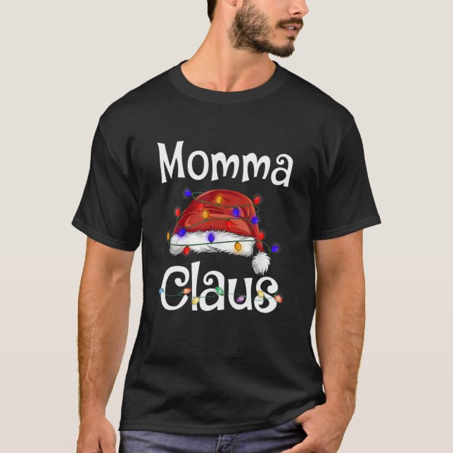 Funny Santa Momma Claus Christmas Matching Family T-Shirt (Front)