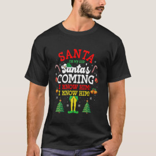 Funny Santa My God Santa s Coming Christmas Movie T-Shirt