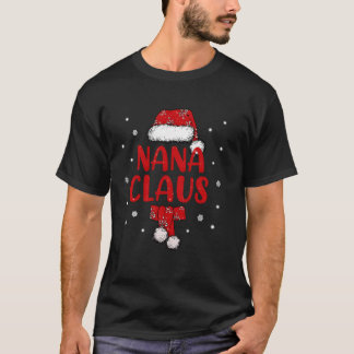 Funny Santa Nana Claus Christmas Family Gifts T-Shirt