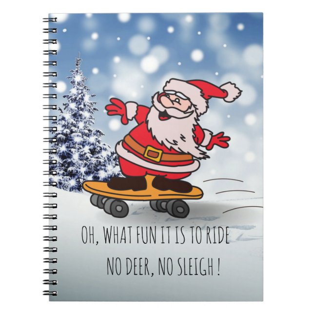 Funny Santa on Skateboard for Kids Christmas Notebook (Front)