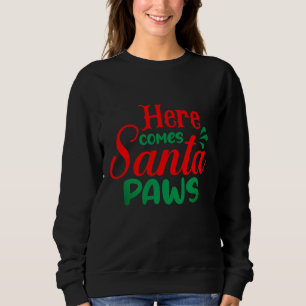 Funny Santa Paws shirt for Christmas cheer