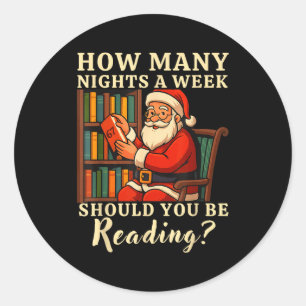 Funny Santa Reading 67 Meme Tee Christmas Teacher Classic Round Sticker