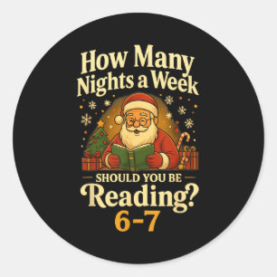 Funny Santa Reading 67 Meme Tee Christmas Teacher Classic Round Sticker