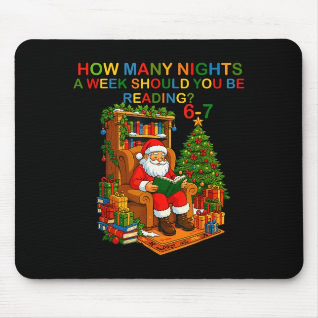 Funny Santa Reading 67 Meme Tee Christmas Teacher  Mouse Pad (Front)
