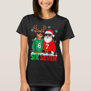 Funny Santa Reindeer 6 7 Christmas Meme Six Seven  T-Shirt
