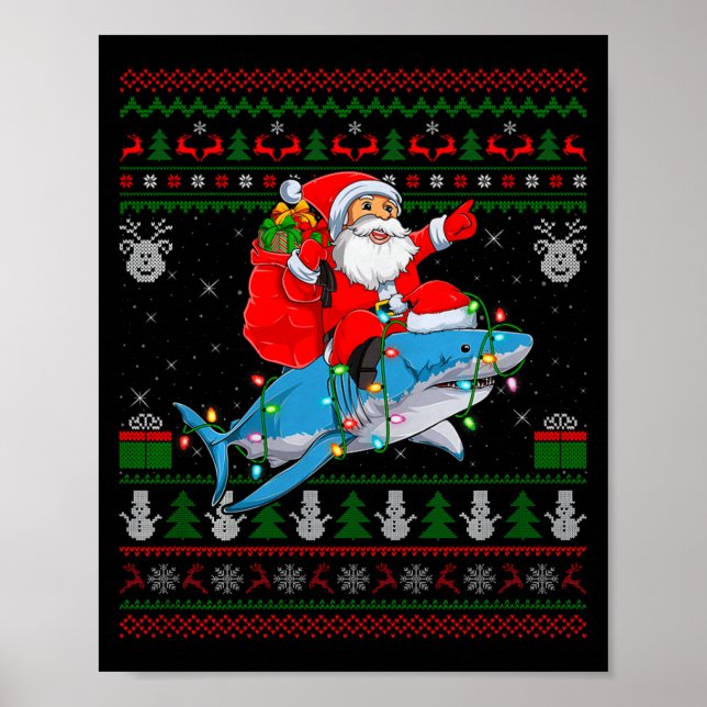 Funny Santa Riding Shark Ugly Christmas Sweaters S Poster (Front)