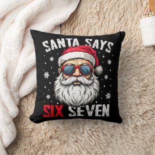 Funny Santa Says Six Seven Christmas 67 Meme Xmas Cushion