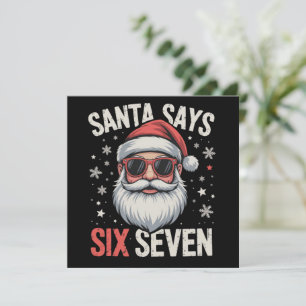Funny Santa Says Six Seven Christmas 67 Meme Xmas  Holiday Card