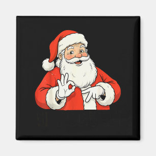 Funny Santa Says Six Seven Christmas 67 Meme Xmas  Magnet
