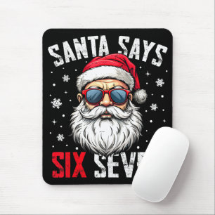 Funny Santa Says Six Seven Christmas 67 Meme Xmas Mouse Pad