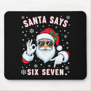 Funny Santa Says Six Seven Christmas 67 Meme Xmas  Mouse Pad