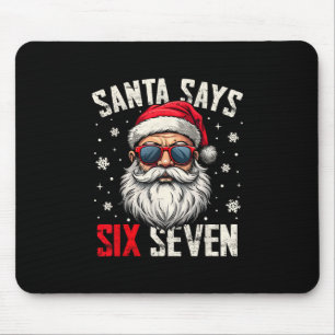 Funny Santa Says Six Seven Christmas 67 Meme Xmas Mouse Pad