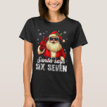 Funny Santa Says Six Seven Christmas 67 Meme Xmas  T-Shirt<br><div class="desc">Funny Santa Says Six Seven Christmas 67 Meme Xmas Boys Girls</div>