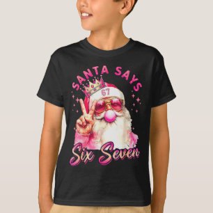 Funny Santa Says Six Seven Christmas 67 Meme Xmas  T-Shirt