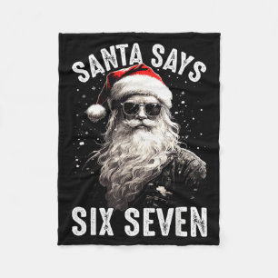 Funny Santa Says Six Seven Christmas Shirts Boys M Fleece Blanket