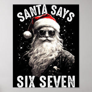 Funny Santa Says Six Seven Christmas Shirts Boys M Poster