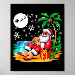 Funny Santa Sungles Drinking Coconut On Beach Chri Poster