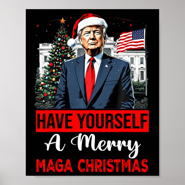 Funny Santa Trump Have Yourself A Merry Christmas  Poster (Front)
