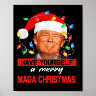 Funny Santa Trump Have Yourself A Merry Christmas  Poster