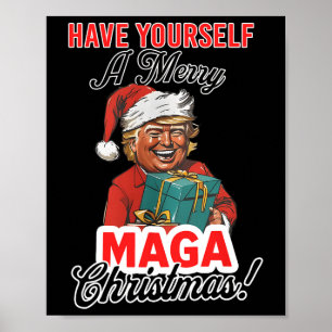 Funny Santa Trump Have Yourself A Merry Christmas Poster