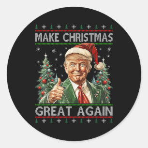 Funny Santa Trump Make Christmas Great Again Ugly  Classic Round Sticker