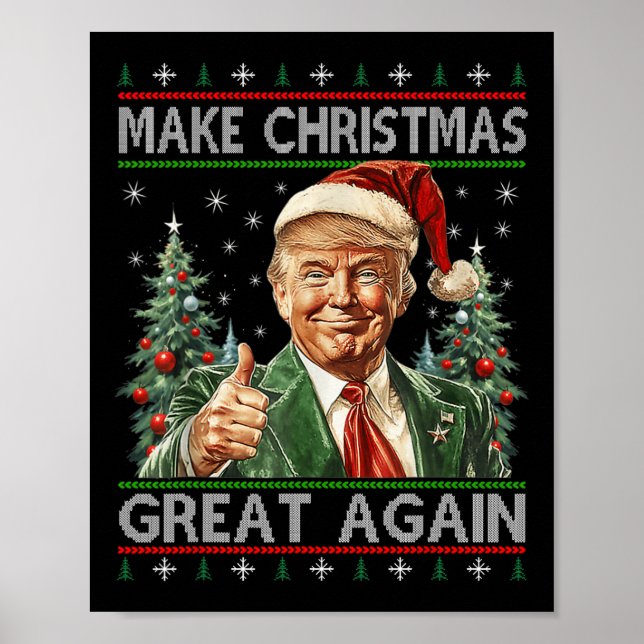 Funny Santa Trump Make Christmas Great Again Ugly  Poster (Front)