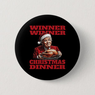 Funny Santa Trump Winner Winner Christmas Dinner X 6 Cm Round Badge