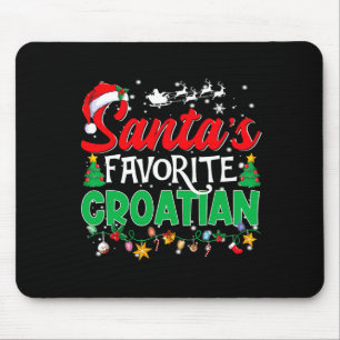 Funny Santas Favorite Croatian Christmas Santa Mouse Pad