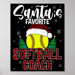 Funny Santa's Favorite Softball Coach Christmas Pl Poster