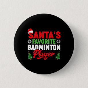Funny Santa's Favourite Badminton Player Christmas 6 Cm Round Badge