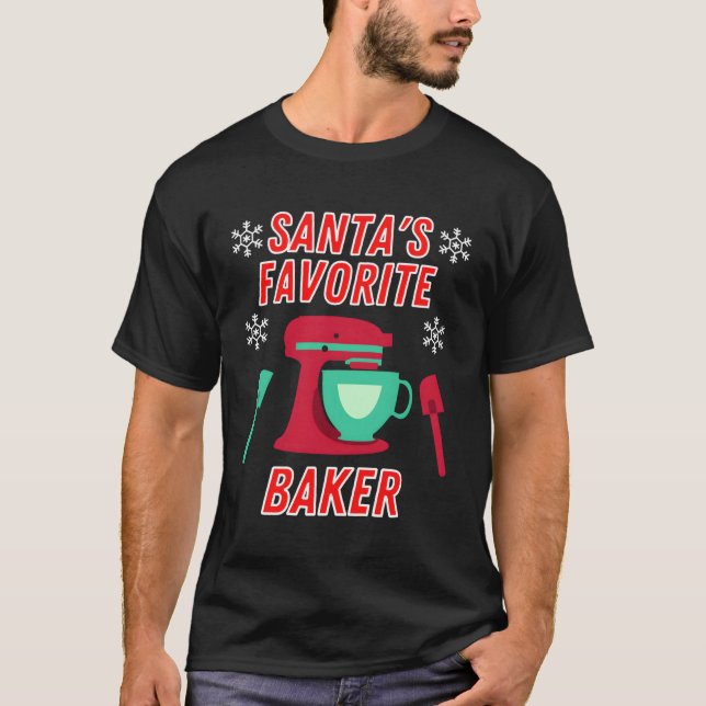 Funny Santas Favourite Baker Love Baking Christmas T-Shirt (Front)
