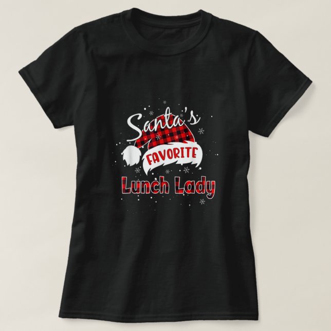 Funny Santa's Favourite Lunch Lady Christmas Match T-Shirt (Design Front)