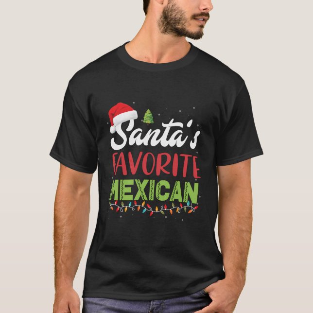 Funny Santa'S Favourite Mexican Christmas Santa Ha T-Shirt (Front)