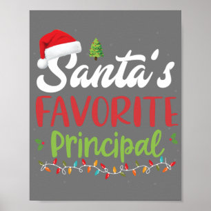 Funny Santa's Favourite Principal Christmas Poster