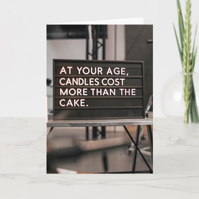 Funny Sarcasm Birthday Candles Older Age Card (Front)