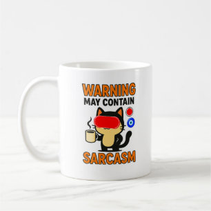 Funny Sarcasm Coffee Mug