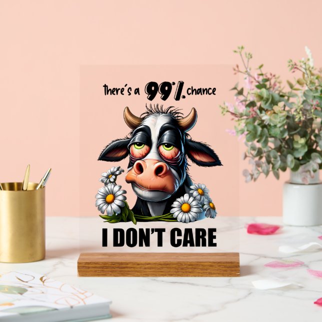 Funny sarcasm don't care cow word art acrylic sign (Wedding)