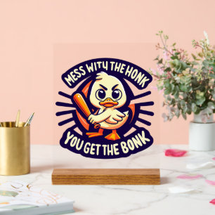 Funny sarcasm duck word art acrylic sign
