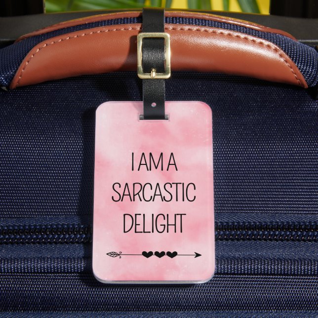 Funny Sarcasm Travel Luggage Tag (Front Insitu 2)