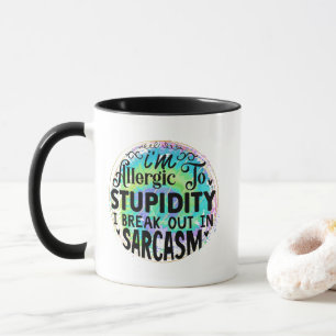 Funny sarcasm word art  mug