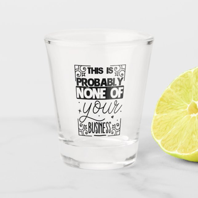funny sarcasm word art  shot glass (Front)