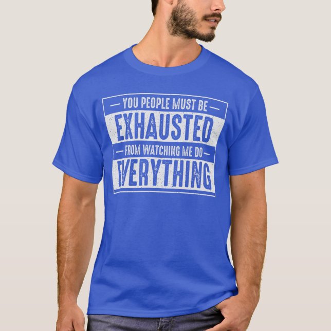 Funny Sarcastic Adult Humor Saying Sarcasm Quote J T-Shirt (Front)